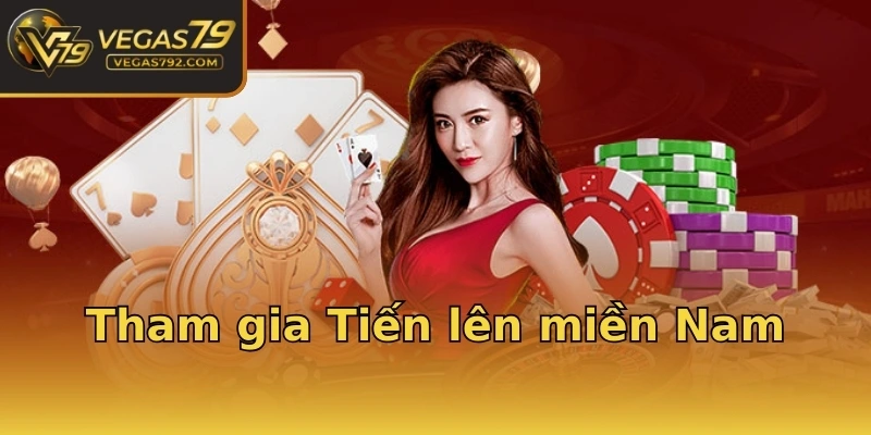 Tham gia Tiến lên miền Nam